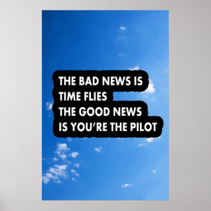 Póster La mala noticia es que el tiempo motiva las buenas