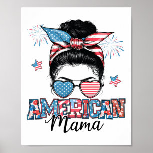 Póster La Mamá Americana Messy Bun Patriótico 4 De Julio