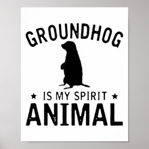 Póster La marmota es mi animal espiritual - divertido Ta