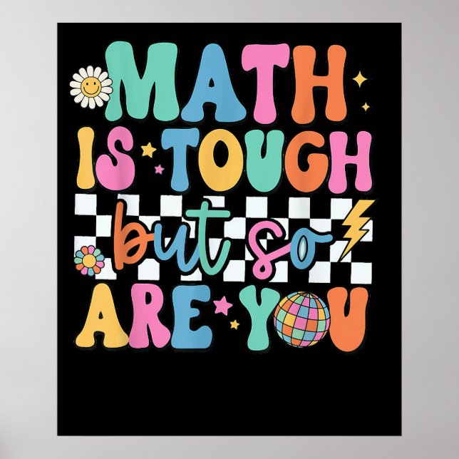 Póster La matemática es difícil, pero también lo es tu pr (Frente)
