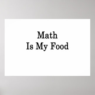Póster La matemática es mi comida