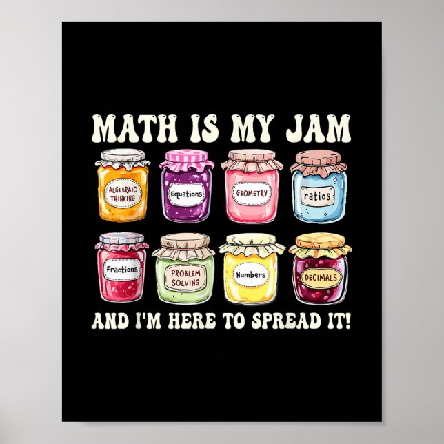 Póster La Matemática Es Mi Jam Y Estoy Aquí Para Difundir (Frente)