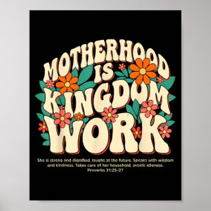 Póster La maternidad es trabajo del reino camiseta floral