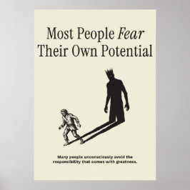 Póster La mayoría de la gente teme su propio potencial