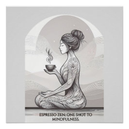 Póster La meditación de Espresso Zen, un Buda caliente