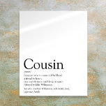 Póster La mejor definición de primo de la historia del mu<br><div class="desc">Personaliza para tu primo especial para crear un regalo único. Una manera perfecta de mostrarles lo asombrosos que son todos los días. Diseñado por Thisisnotme©</div>