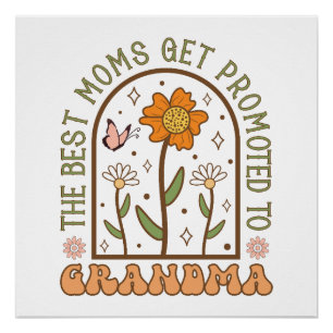 Póster La Mejor Mamá Es Ascendida A Abuela