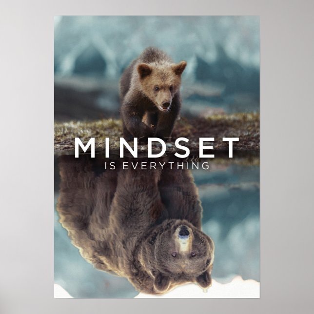 Póster La Mentalidad Es Todo - Motivación Del Oso Grizzly (Frente)