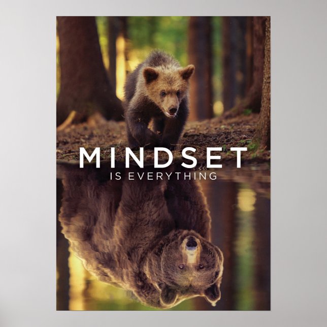 Póster La Mentalidad Es Todo - Motivación Del Oso Grizzly (Frente)
