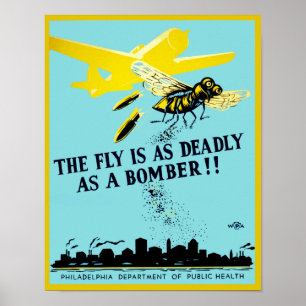 Póster La mosca es tan mortal como un bombardero