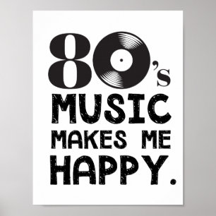 Póster la música 80S me hace feliz
