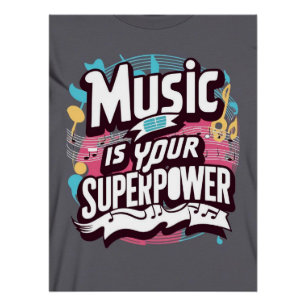 Póster La Música Es Tu Superpoder opción 2