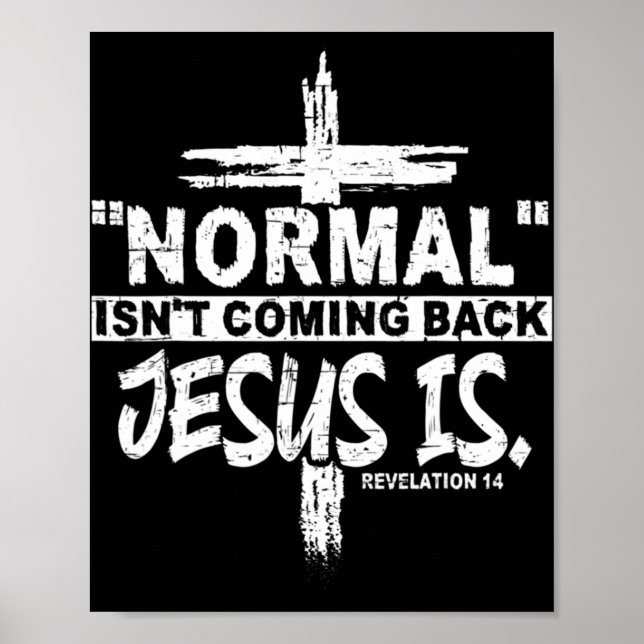 Póster La normalidad no está regresando, pero Jesús es el (Frente)