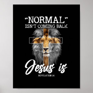 Póster La normalidad no está regresando, pero Jesús es re