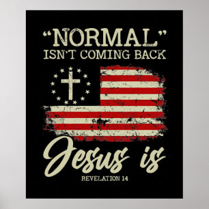 Póster La normalidad no está regresando, pero Jesús lo es