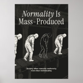 Póster La normalidad se produce en masa