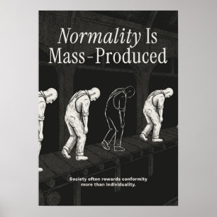 Póster La normalidad se produce en masa
