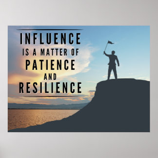 Póster La paciencia de la influencia - Inspiradora
