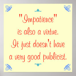 Póster La paciencia también es una virtud...