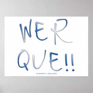 Póster La palabra werque de SlipperyJoe está escrita a ma