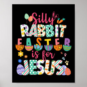 Póster La Pascua De La Rabbit Silly Es Para Jesús Cristia