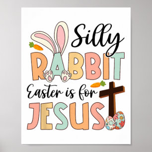 Póster La Pascua De Rabbit Silenciosa Es Para Jesús Chris