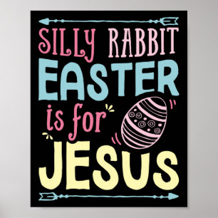 Póster La Pascua De Rabbit Silly Es Para Niños Jesús Chic