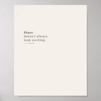 Póster La paz no siempre parece emocionante 
