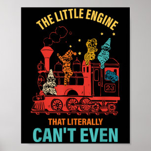 Póster La pequeña locomotora que literalmente no puede ni