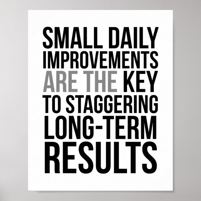 Póster La Pequeña Mejora Diaria Es La Clave (Frente)