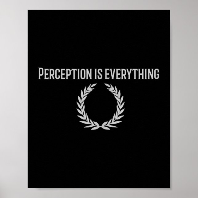 Póster La Percepción Es Todo Lo Estúico Del Tanque De Cit (Frente)