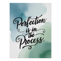 La perfección está en el proceso