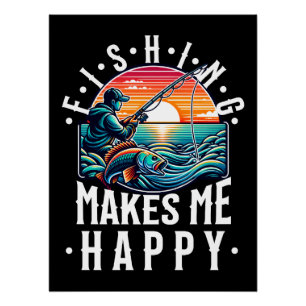 Póster La pesca me hace feliz