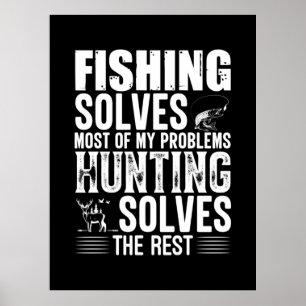 Póster La Pesca Pescadora Resuelve La Mayoría De Mis Prob