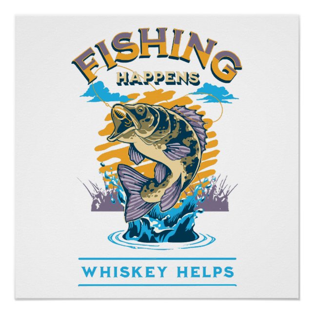 Póster La pesca sucede. ¡El whisky ayuda! (Anverso)