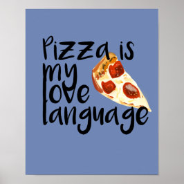 Póster La pizza es mi lengua de amor