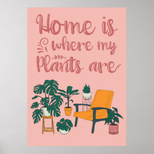 Póster La Planta Lover Hogar Es Donde Están Mis Plantas