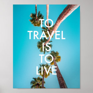 Póster La playa a viajar es vivir cita
