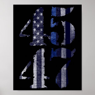 Póster La Policía Azul Vive 45 47 Trump Para Presidente 2