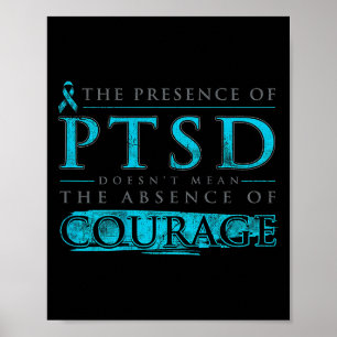 Póster La Presencia Del Ptsd No Significa La Ausencia (en