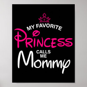 Póster La princesa favorita llama a mamá hija día de la m