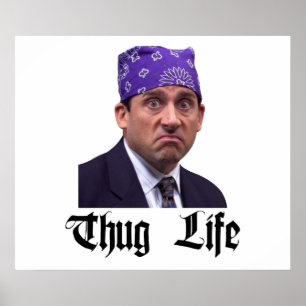 Póster La prisión de Office Michael Mike Scott Thug Life