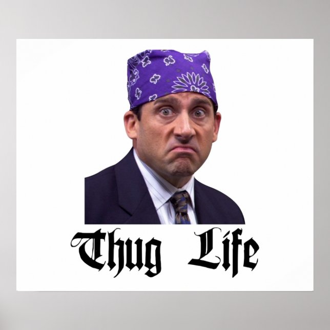 Póster La prisión de Office Michael Mike Scott Thug Life (Frente)