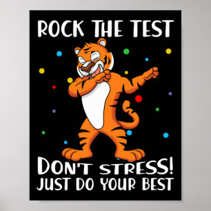 Póster La prueba no enfatiza sólo hacer tu mejor tigre