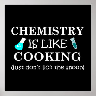 Póster la química es como cocinar no lamer la cuchara