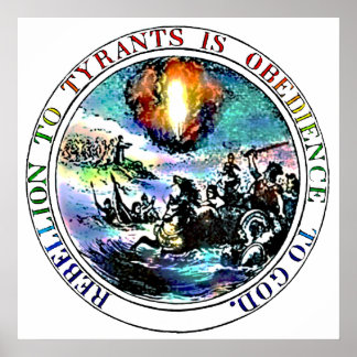 Póster La rebelión contra los tiranos es obediencia a los