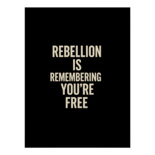 Póster La rebelión recuerda que eres libre
