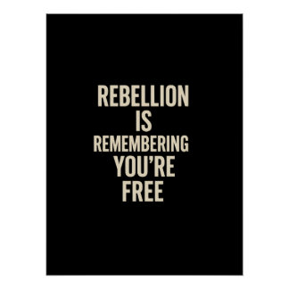 Póster La rebelión recuerda que eres libre