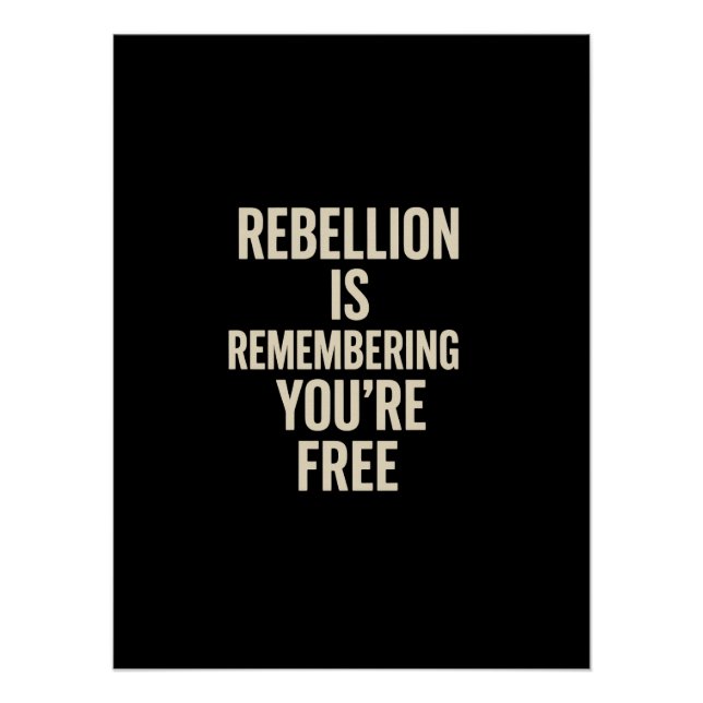 Póster La rebelión recuerda que eres libre (Anverso)