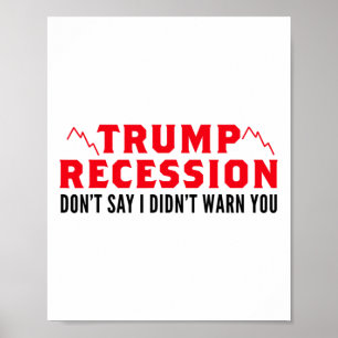 Póster La recesión de Trump la advertí